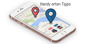 Handy orten: So geht’s für iPhone und Android